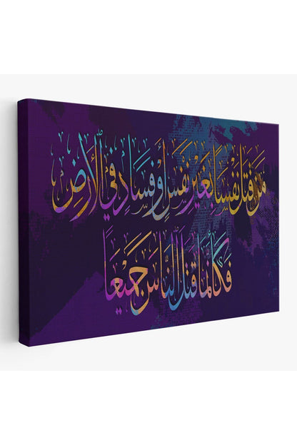 Kanvas Tablo-Bir Kimseyi Öldürürse Bütün İnsanlığı Öldürmüş Gibi Olur Yazılı Hat 3341