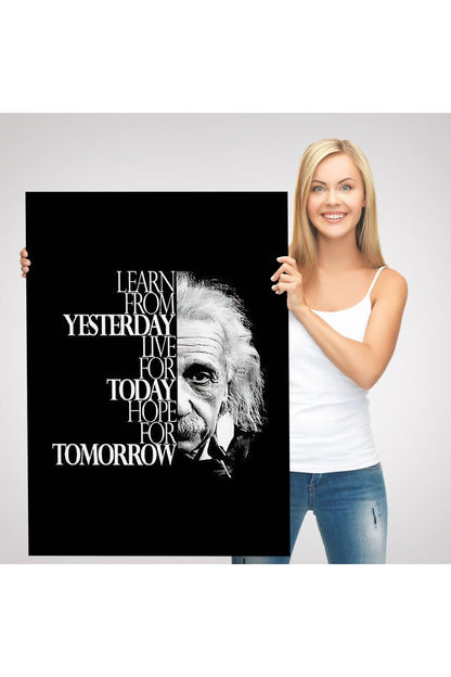Dünden Öğrenin Bugünü Yaşayın Yarını Umut Edin Kanvas Tablo, Albert Einstein-5275